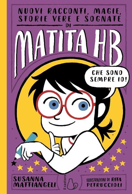 Nuovi racconti, magie, storie vere e sognate di Matita HB. Vol. 2 - Susanna Mattiangeli - copertina