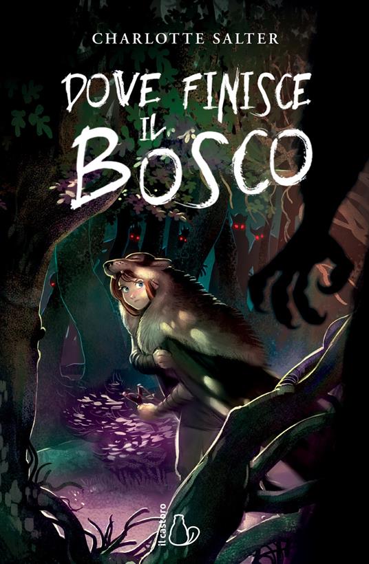 Dove finisce il bosco - Charlotte Salter - copertina