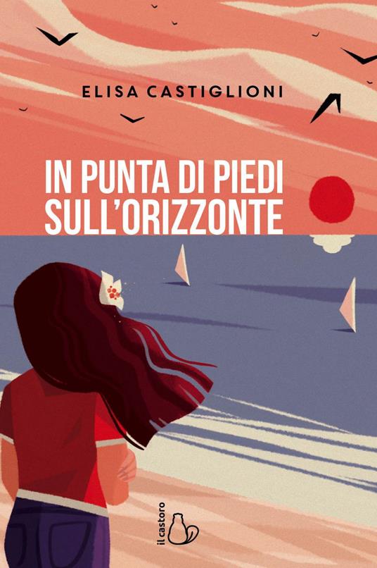 In punta di piedi sull'orizzonte - Elisa Castiglioni - ebook