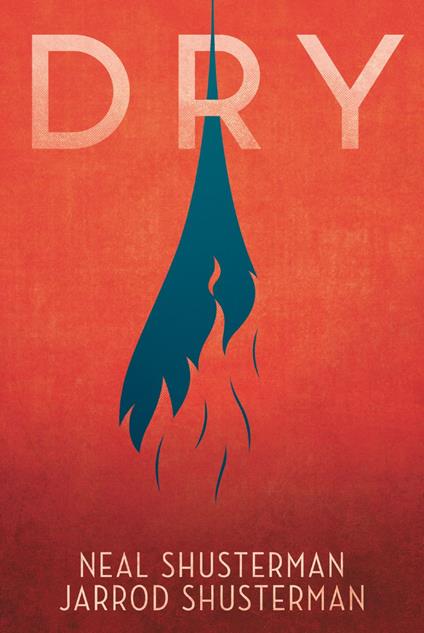 Dry. Ediz. italiana - Jarrod Shusterman,Neal Shusterman,Mara Pace - ebook
