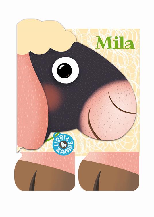 Mila. Libri a 4 zampe. Ediz. a colori - Raffaella Bolaffio - copertina