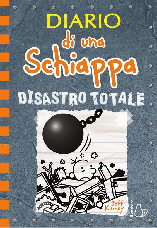 Diario di una schiappa. Disastro totale - Jeff Kinney - copertina