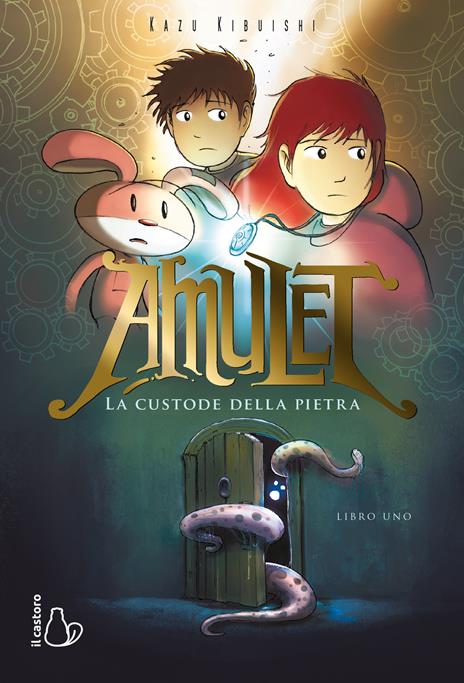 La custode della pietra. Amulet. Vol. 1 - Kazu Kibuishi - copertina
