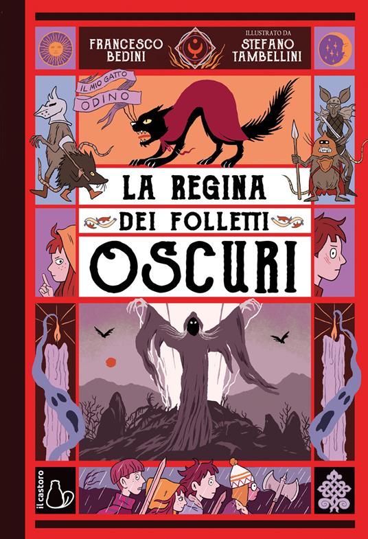 La regina dei folletti oscuri. Il mio gatto Odino. Vol. 2 - Francesco Bedini - copertina