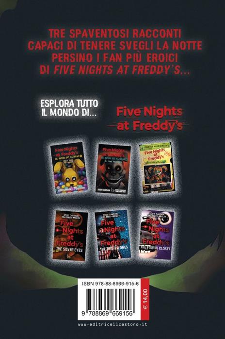 A notte fonda. Five nights at Freddy's. Gli incubi del Fazbear. Vol. 3 - Scott Cawthon,Elley Cooper,Andrea Waggener - 2