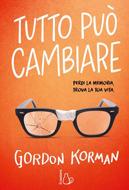 Tutto può cambiare - Gordon Korman - copertina