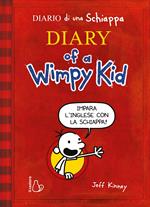 Diary of a Wimpy Kid. Impara l’inglese con la Schiappa!