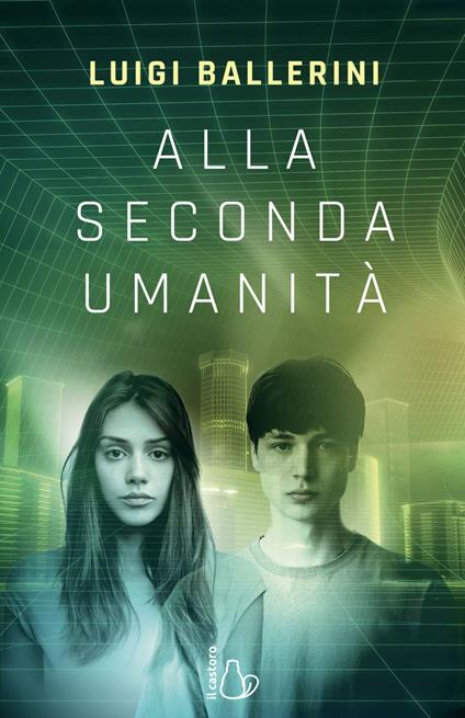 Alla seconda umanità - Luigi Ballerini - ebook