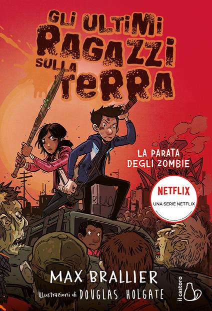 La parata degli zombie. Gli ultimi ragazzi sulla Terra. Vol. 2 - Max Brallier - copertina