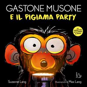 Libro Gastone Musone e il pigiama party. Ediz. a colori Suzanne Lang