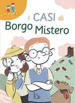 I casi di Borgo Mistero