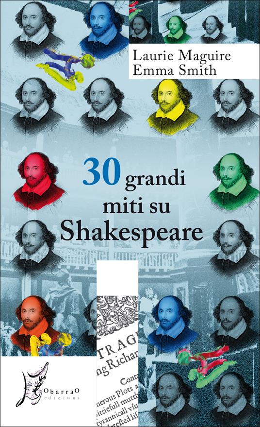30 grandi miti su Shakespeare - Laurie Maguire,Emma Smith,Pietro Ferrari - ebook