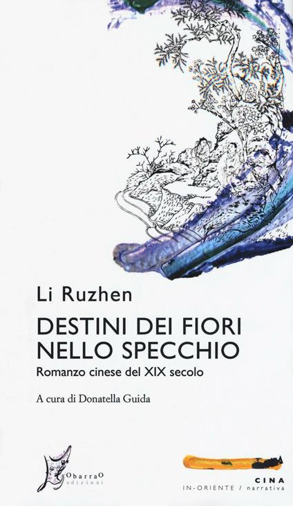 Destini dei fiori nello specchio - Li Ruzhen - copertina