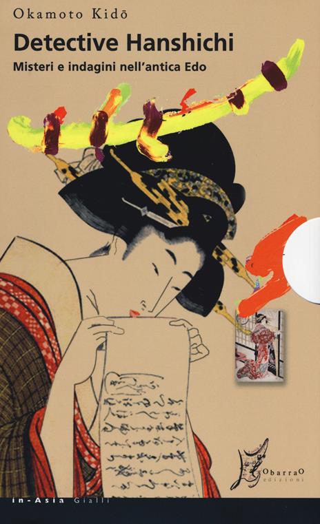 Detective Hanshichi. Misteri e indagini nell'antica Edo - Okamoto Kido - copertina