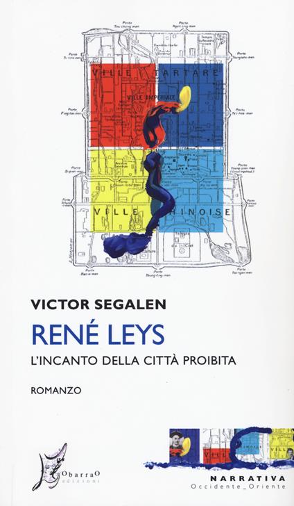 René Leys. L'incanto della città proibita - Victor Segalen - copertina