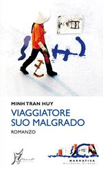 Viaggiatore suo malgrado