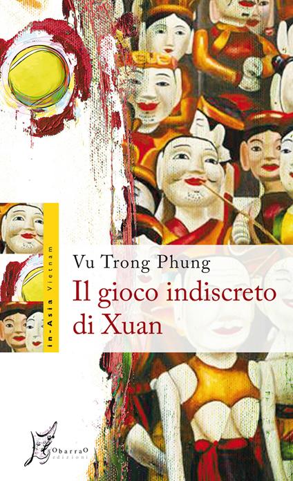 Il gioco indiscreto di Xuan - Phung Vu Trong,Thuy Hien Le - ebook