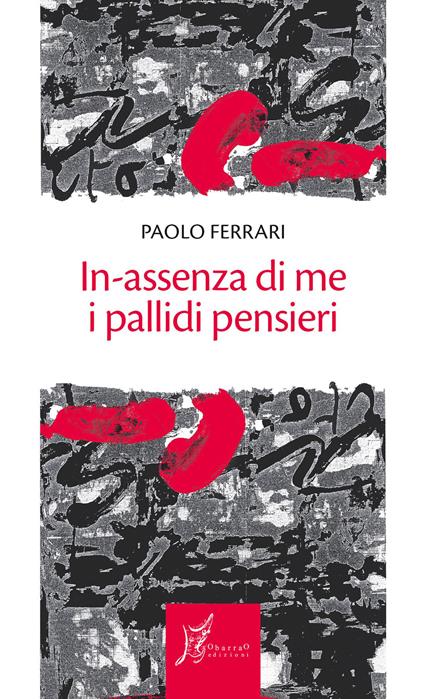 In-assenza di me i pallidi pensieri - Paolo Ferrari - copertina
