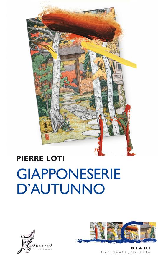 Giapponeserie d'autunno - Pierre Loti,Maurizio Gatti - ebook