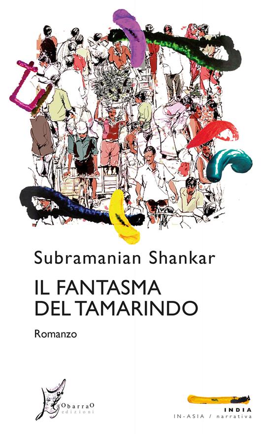 Il fantasma del tamarindo - Subramanian Shankar,Pietro Ferrari - ebook