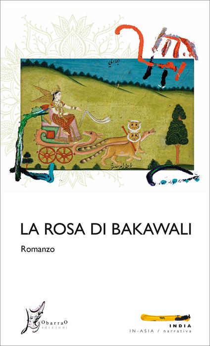La rosa di Bakawali - Anonimo,J. H. Garcin de Tassy,Maurizio Gatti - ebook