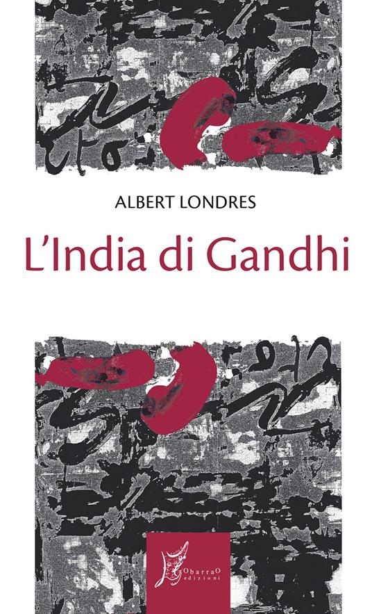 L'India di Gandhi - Albert Londres - copertina