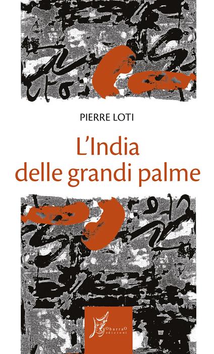 L'India delle grandi palme - Pierre Loti - copertina