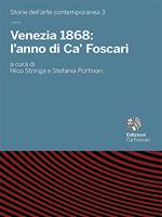Venezia 1868: l'anno di Ca' Foscari