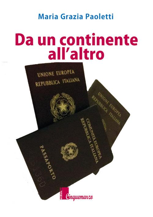 Da un continente all'altro - M. Grazia Paoletti - copertina