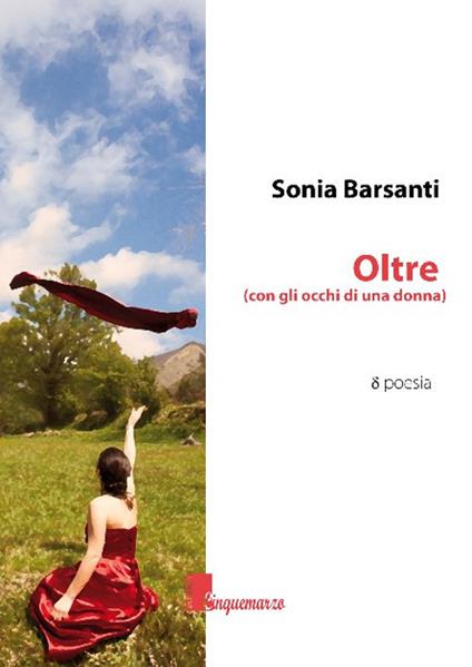 Oltre (con gli occhi di una donna) - Sonia Barsanti - copertina