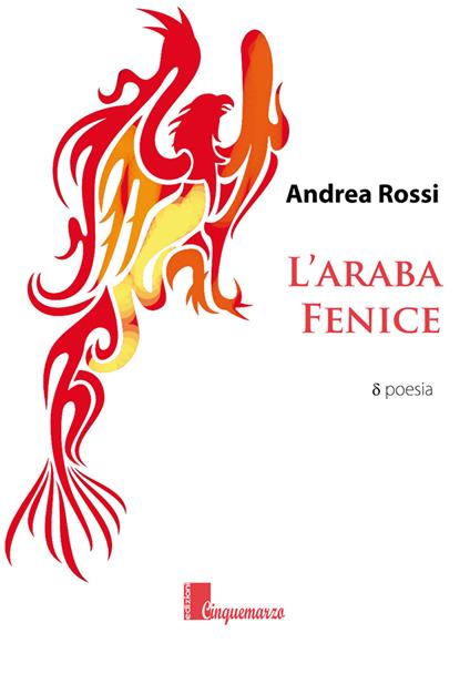 L' araba fenice - Andrea Rossi - copertina