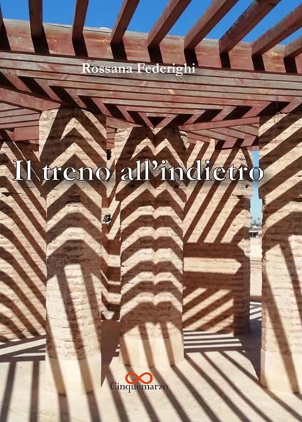 Il treno all'indietro - Rossana Federighi - copertina