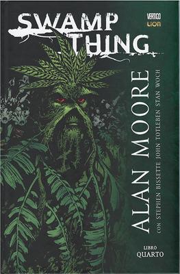 Swamp Thing. Vol. 4 - Alan Moore,John Totleben,Steve Bissette - copertina