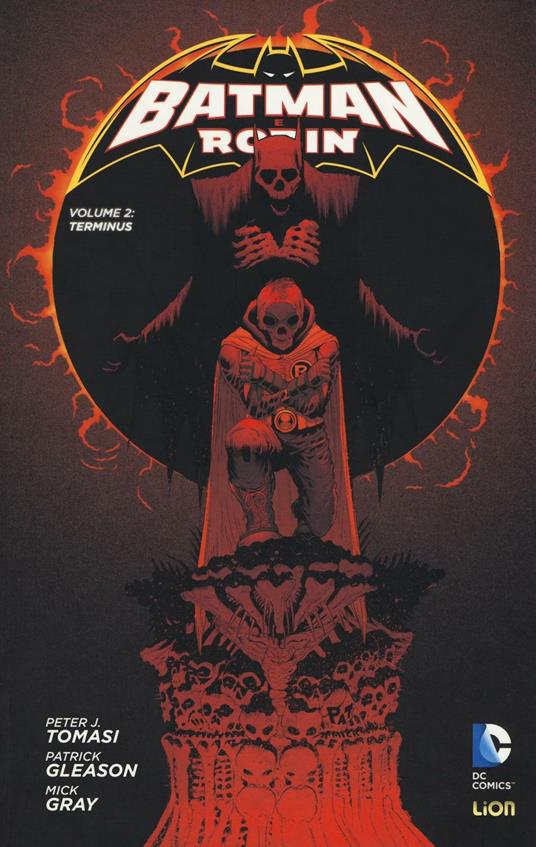 Terminus. Batman e Robin. Vol. 2 - Peter J. Tomasi,Patrick Gleason,Mick Gray - copertina