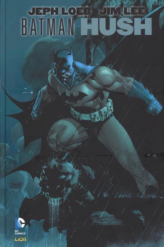 Hush. Batman. Vol. 1 - Jeph Loeb - copertina