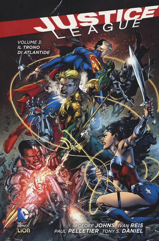 Il trono di Atlantide. Justice League. Vol. 3 - Geoff Johns - copertina