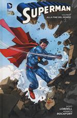 Alla fine del mondo. Superman. Vol. 3