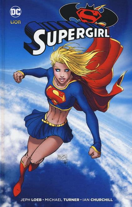 Batman/Superman: Supergirl - Jeph Loeb,Michael Turner,Ian Churchill - copertina