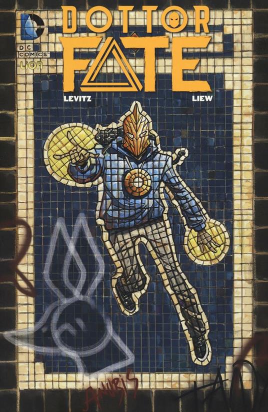 Il sangue dei faraoni. Dottor Fate. Vol. 1 - Paul Levitz,Sonny Liew - copertina