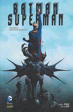 Incrocio di mondi. Superman/Batman. Vol. 1
