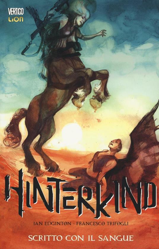 Scritto con il sangue. Hinterkind. Vol. 2 - Ian Edginton,Francesco Trifogli - copertina