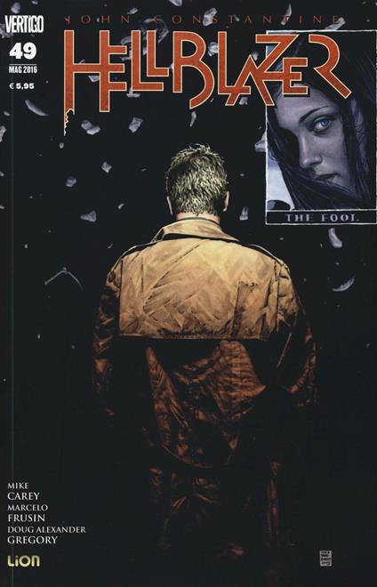 Hellblazer. Vol. 49 - Mike Carey,Marcelo Frusin,Doug A. Gregory - copertina