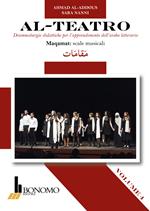 Al-teatro. Drammaturgie didattiche per l'apprendimento dell'arabo letterario. Ediz. araba e italiana. Vol. 4: Maqamat: scale musicali.