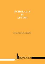 Echolalia in autism