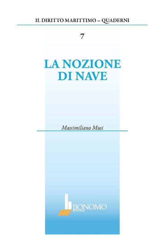 La nozione di nave - Massimiliano Musi - copertina