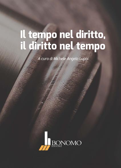 Il tempo nel diritto, il diritto nel tempo - copertina