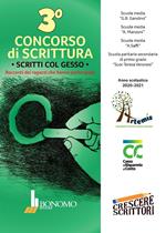 3° Concorso di scrittura. Scritti col gesso
