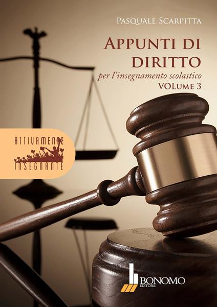Appunti di diritto per l'insegnamento scolastico. Vol. 3 - Pasquale Scarpitta - copertina