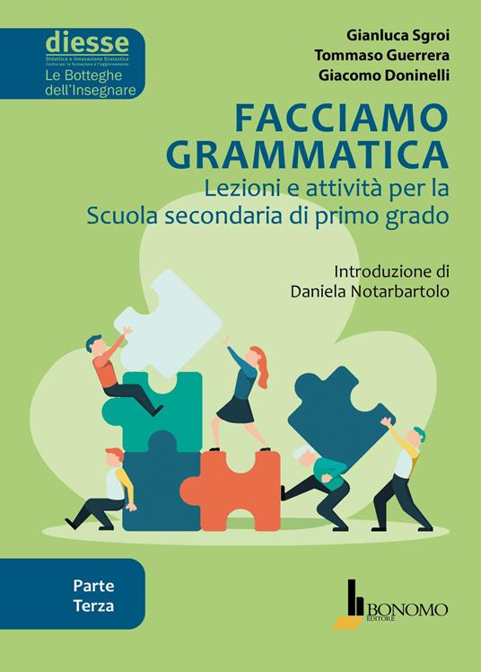 Facciamo grammatica. Lezioni e attività per la scuola secondaria di primo grado. Vol. 3 - Gianluca Sgroi,Gigliola Anelli,Tommaso Guerrera - copertina
