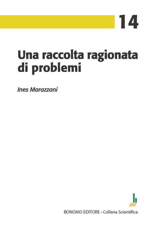 Una raccolta ragionata di problemi - Ines Marazzani - copertina